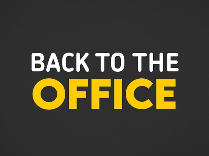 Back to the Office
